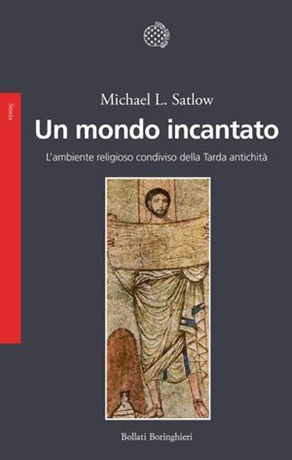 Un mondo incantato, Michael L. Satlow - Ebook - 9788833942667