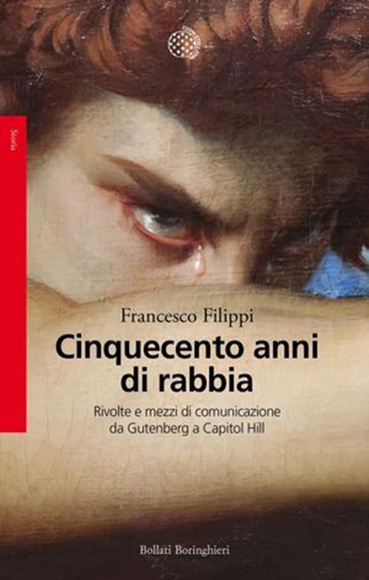 Cinquecento anni di rabbia, Francesco Filippi - Ebook - 9788833942995
