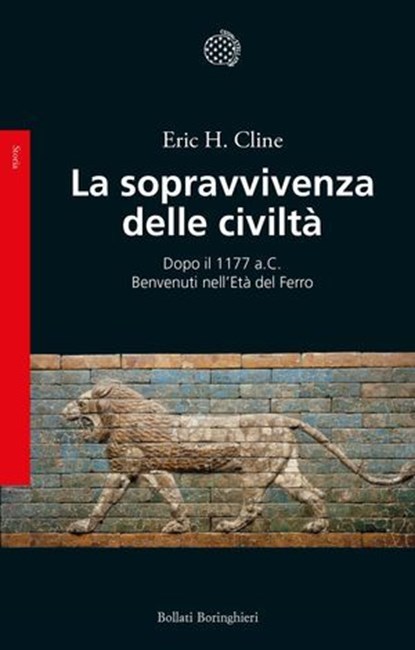 La sopravvivenza delle civiltà, Eric H. Cline - Ebook - 9788833943527