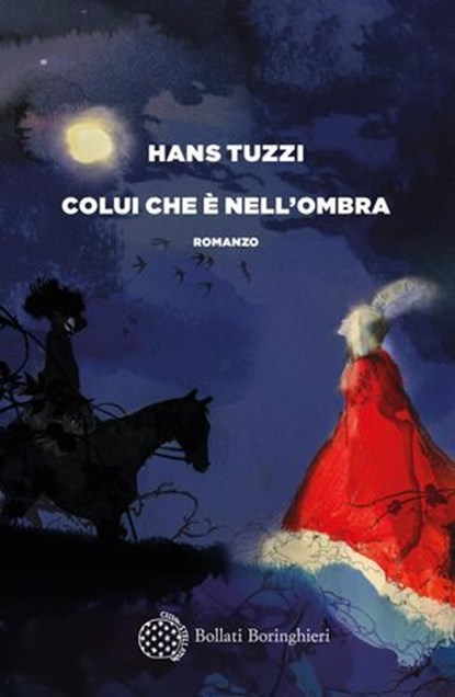 Colui che è nell’ombra, Hans Tuzzi - Ebook - 9788833944005
