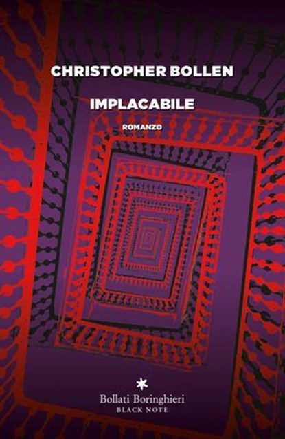 Implacabile, Christopher Bollen - Ebook - 9788833944999