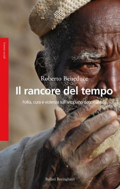 Il rancore del tempo, Roberto Beneduce - Ebook - 9788833945033
