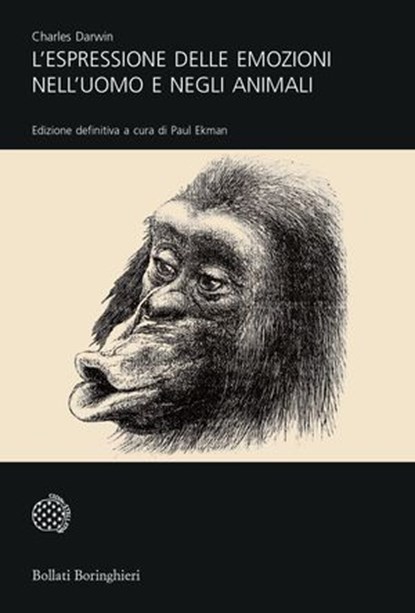 L'espressione delle emozioni nell'uomo e negli animali, Charles Darwin - Ebook - 9788833945408