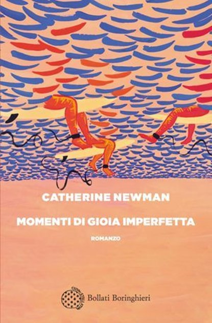 Momenti di gioia imperfetta, Catherine Newman - Ebook - 9788833945972