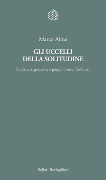 Gli uccelli della solitudine, Marco Aime - Ebook - 9788833970332