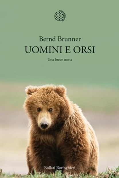 Uomini e orsi. Una breve storia, Bernd Brunner - Ebook - 9788833970349