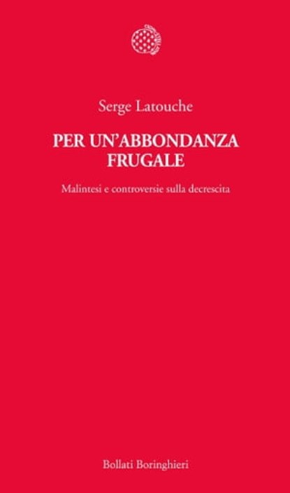 Per un'abbondanza frugale, Serge Latouche - Ebook - 9788833971100