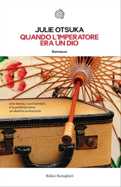 Quando l'imperatore era un dio, Julie Otsuka - Ebook - 9788833971834