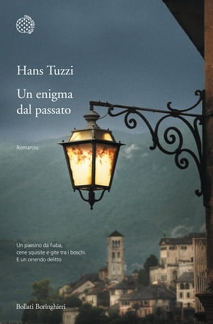 Un enigma dal passato, Hans Tuzzi - Ebook - 9788833972251