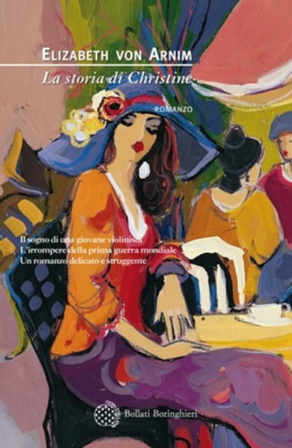 La storia di Christine, Elizabeth von Arnim - Ebook - 9788833973692