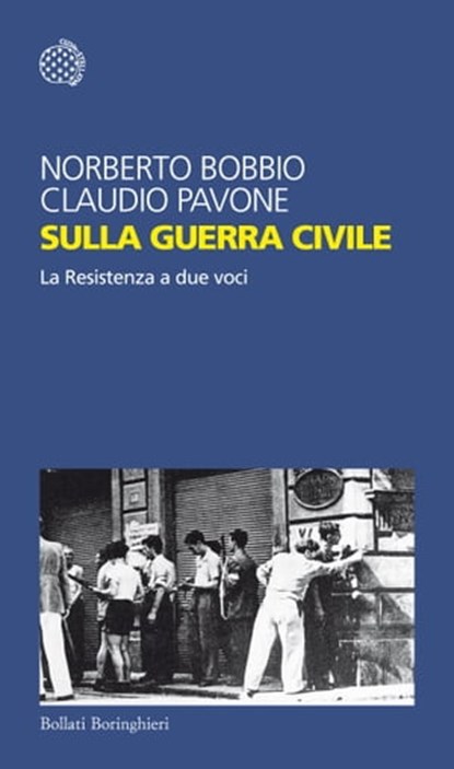 Sulla guerra civile, Claudio Pavone ; Norberto Bobbio - Ebook - 9788833973937