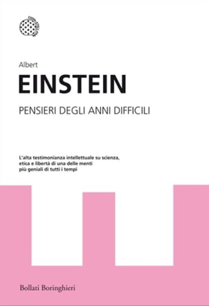 Pensieri degli anni difficili, Albert Einstein - Ebook - 9788833974248