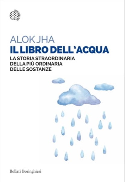 Il libro dell'acqua, Alok Jha - Ebook - 9788833974637