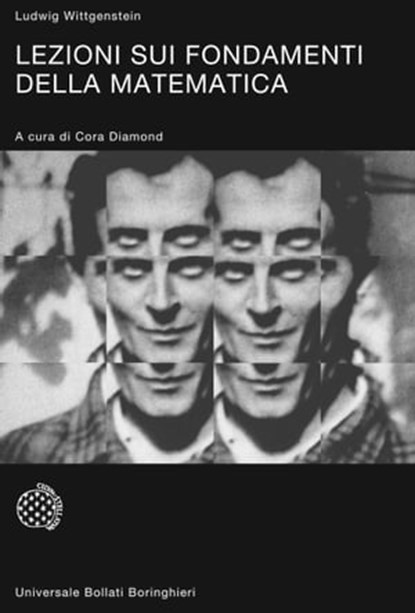 Lezioni sui fondamenti della matematica, Ludwig Wittgenstein - Ebook - 9788833975832