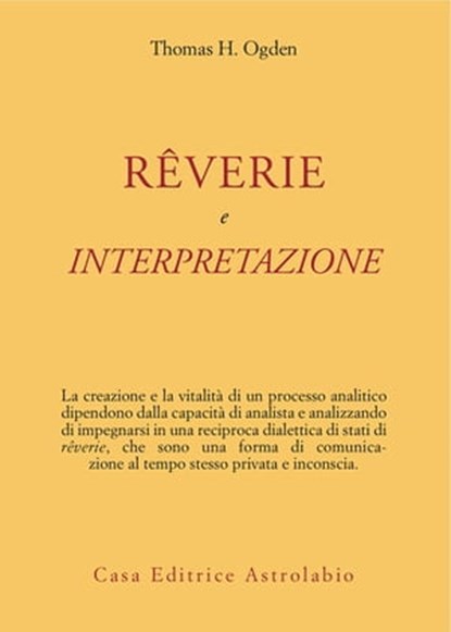 Rêverie e interpretazione, Thomas H. Ogden - Ebook - 9788834025154