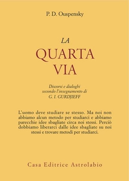 La quarta via, Petr D. Ouspensky - Ebook - 9788834025161