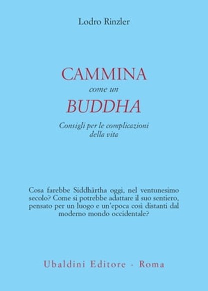 Cammina come un buddha, Lodro Rinzler - Ebook - 9788834025628