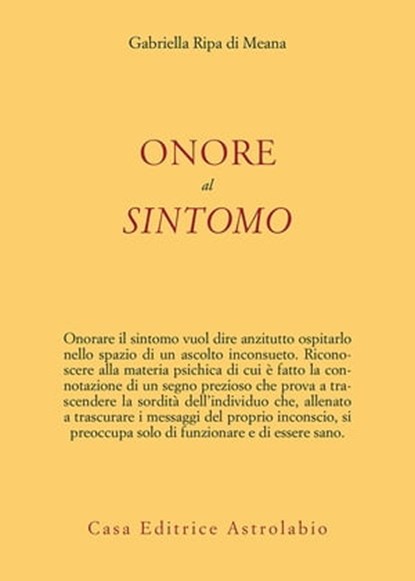 Onore al sintomo, GABRIELLA RIPA DI MEANA - Ebook - 9788834025840