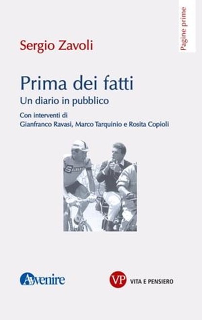 Prima dei fatti, Sergio Zavoli - Ebook - 9788834343869