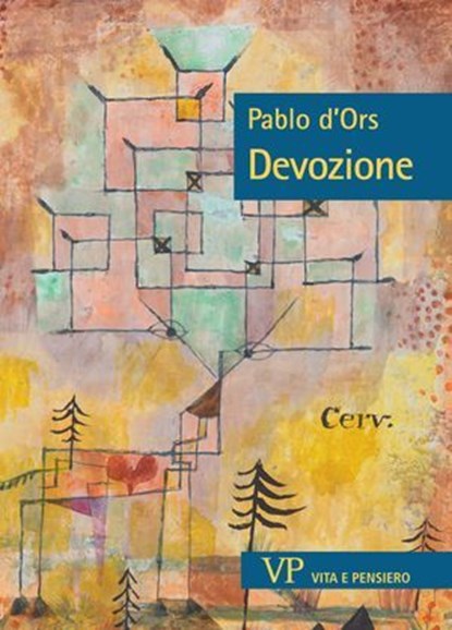 Devozione, Pablo d'Ors - Ebook - 9788834360071