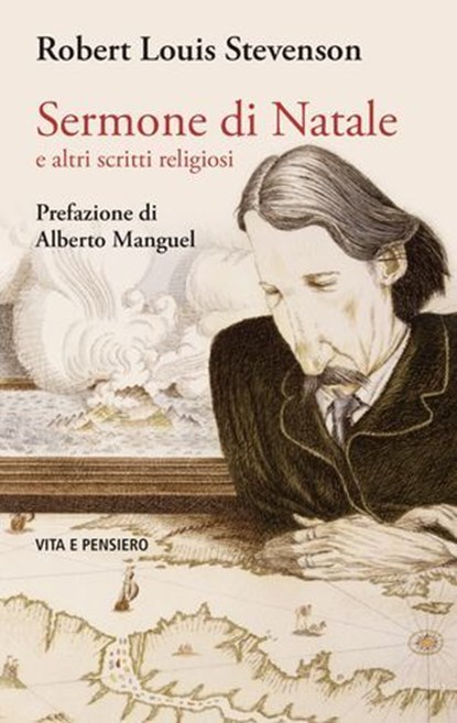 Sermone di Natale e altri scritti religiosi, Robert Louis Stevenson - Ebook - 9788834361726