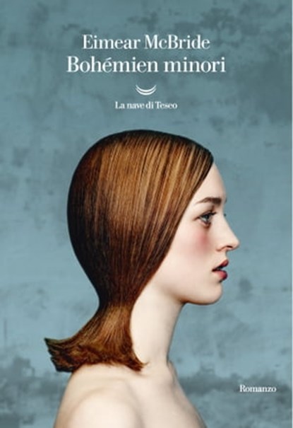 Bohemien minori, Eimear McBride - Ebook - 9788834600351