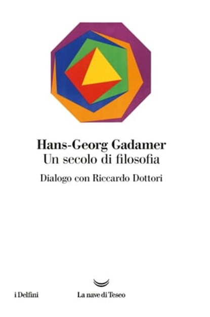 Un secolo di filosofia, Hans-Georg Gadamer ; Riccardo Dottori - Ebook - 9788834601686