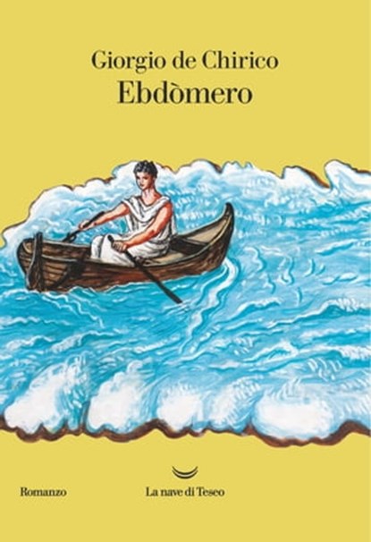 Ebdomero, Giorgio de Chirico - Ebook - 9788834601693