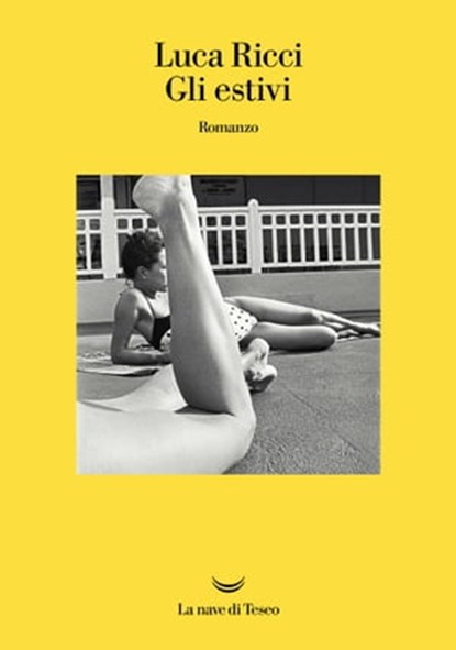 Gli estivi, Luca Ricci - Ebook - 9788834601822