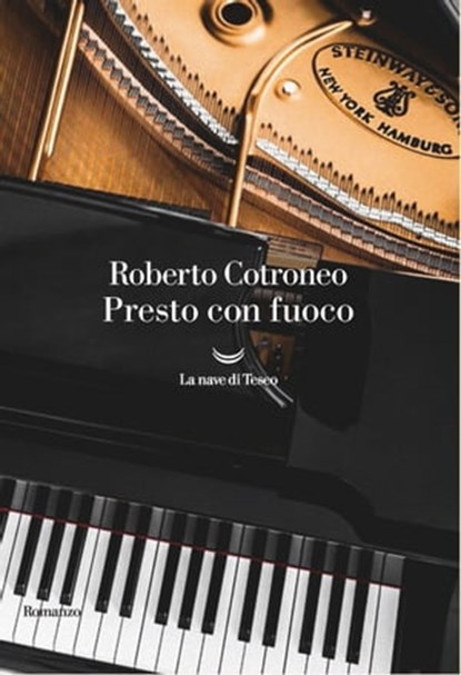 Presto con fuoco, Roberto Cotroneo - Ebook - 9788834602577