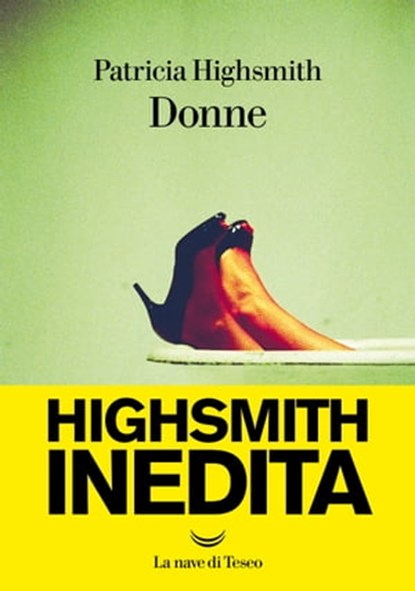 Donne, Patricia Highsmith - Ebook - 9788834604953