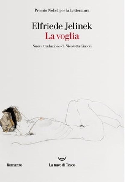 La voglia, Elfriede Jelinek - Ebook - 9788834604984