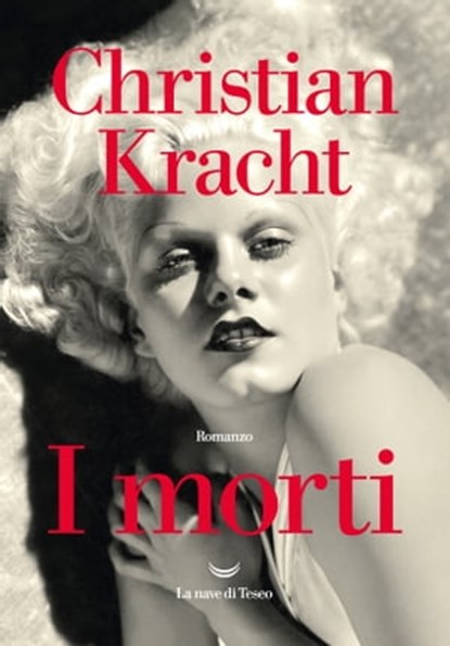 I morti, Christian Kracht - Ebook - 9788834605561