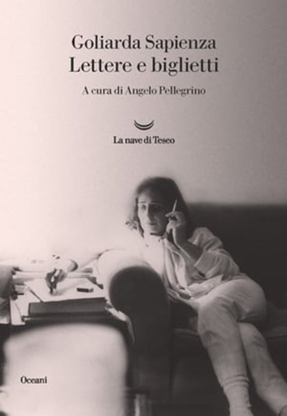 Lettere e biglietti, Goliarda Sapienza - Ebook - 9788834606711