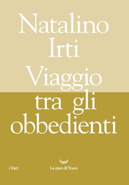 Viaggio tra gli obbedienti, Natalino Irti - Ebook - 9788834606810