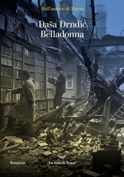 Belladonna, Daša Drndić - Ebook - 9788834609279