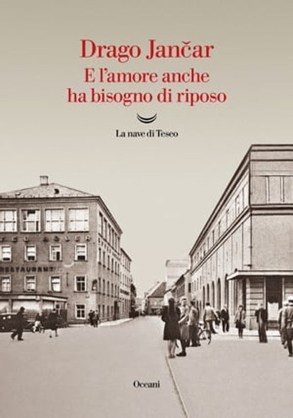 E l'amore anche ha bisogno di riposo, Drago Jančar - Ebook - 9788834609286