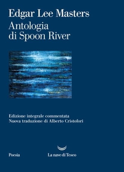 Antologia di Spoon River, Edgar Lee Masters - Ebook - 9788834610237