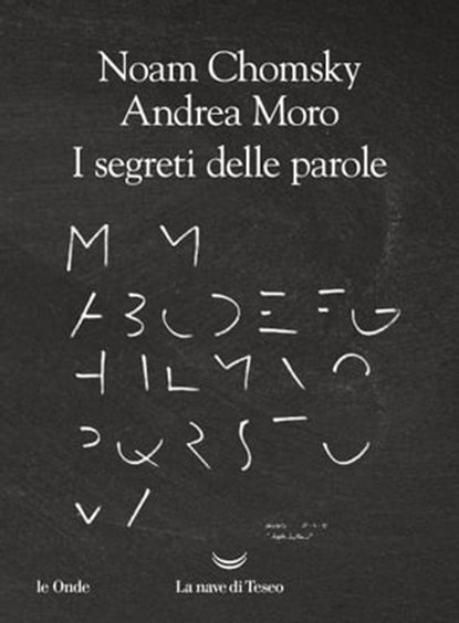 I segreti delle parole, Andrea Moro - Ebook - 9788834611135