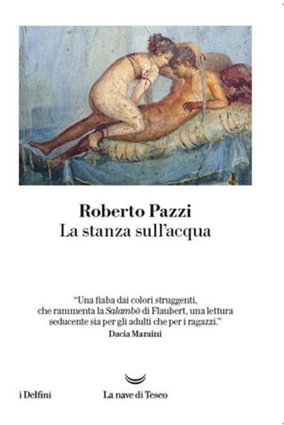 La stanza sull'acqua, Roberto Pazzi - Ebook - 9788834612736