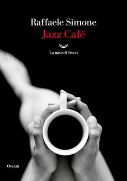 Jazz Cafè, Raffaele Simone - Ebook - 9788834612934