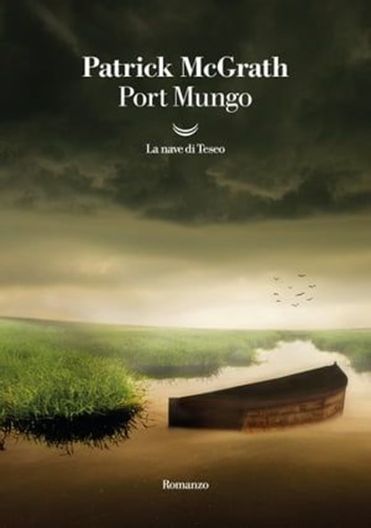 Port Mungo, Patrick McGrath - Ebook - 9788834614594