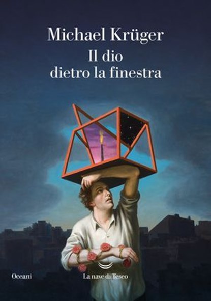 Il Dio dietro la finestra, Michael Krüger - Ebook - 9788834616987
