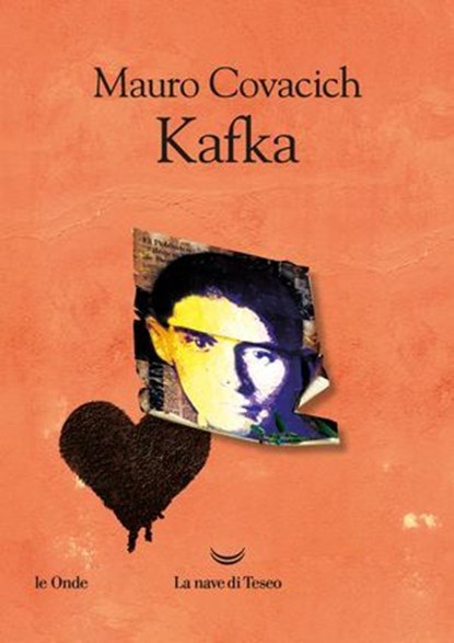 Kafka, Mauro Covacich - Ebook - 9788834617342