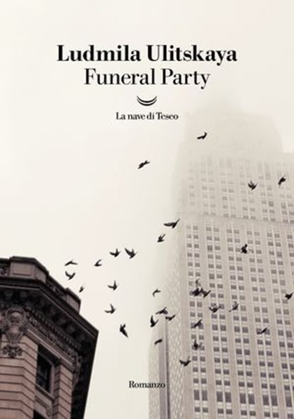 Funeral Party, Ludmila Ulitskaya - Ebook - 9788834617458