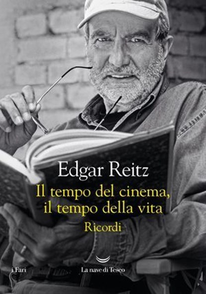 Il tempo del cinema, il tempo della vita, Edgar Reitz - Ebook - 9788834617991