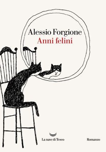 Anni felini, Alessio Forgione - Ebook - 9788834618400