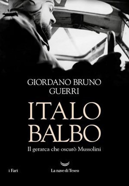 Italo Balbo, Giordano Bruno Guerri - Ebook - 9788834619049