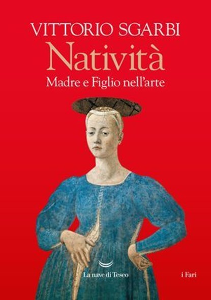 Natività, Vittorio Sgarbi - Ebook - 9788834619384