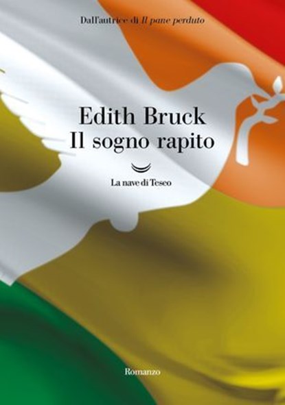 Il sogno rapito, Edith Bruck - Ebook - 9788834619407